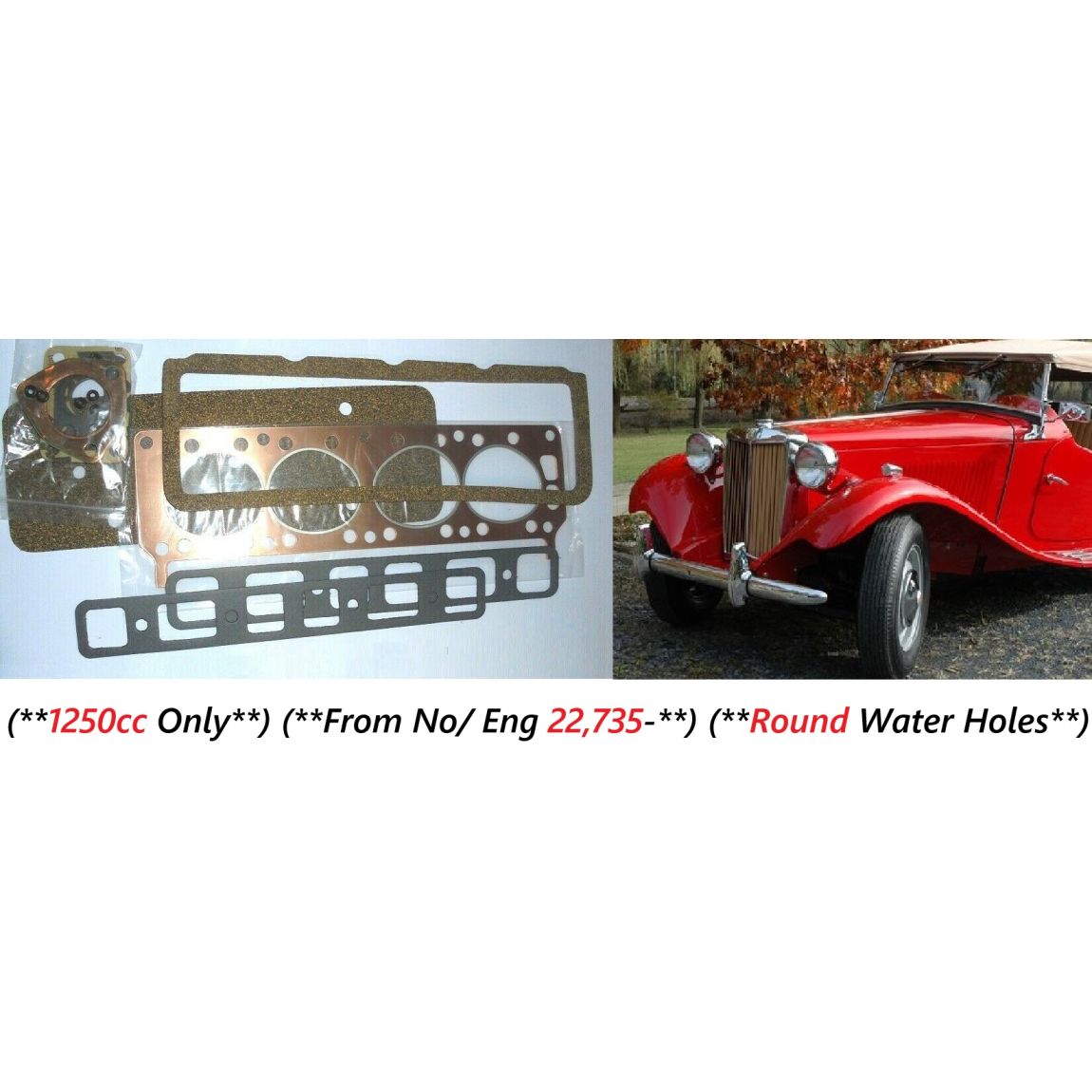 HEAD GASKET SET (MG TD Late & TF 1250cc) (Round Water Holes) (1953- 54) (** Eng. No/ 22,735 Onwards **)  